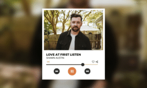 Love at First Listen with Shawn Austin