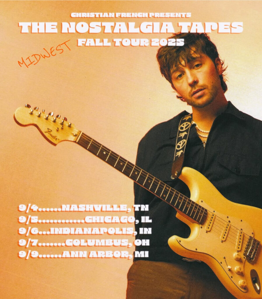 Christian French Nostalgia Tapes Midwest Tour 2025 poster