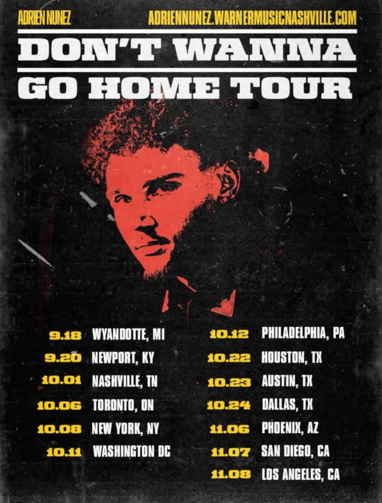 Adrien Nunez Don't Wanna Go Home Tour poster