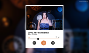 Love at First Listen with Bree Taylor